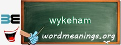 WordMeaning blackboard for wykeham